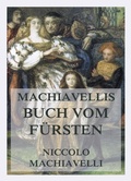 Cover: Machiavellis Buch vom F&uuml;rsten - Jazzybee Verlag
