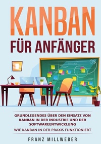 Abbildung von: Kanban für Anfänger - Lucid Page Media