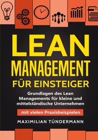 Abbildung von: Lean Management für Einsteiger - Lucid Page Media