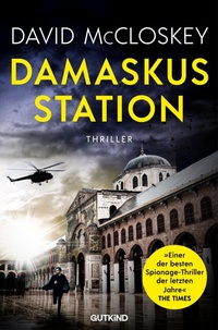 Abbildung von: Damaskus Station (CIA-Agentin Artemis Procter, Bd. 1) - Gutkind Verlag