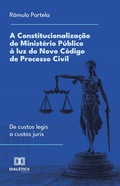 Abbildung von: A Constitucionalização do Ministério Público à luz do Novo Código de Processo Civil - Editora Dialética