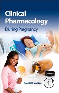 Abbildung von: Clinical Pharmacology During Pregnancy - Academic Press