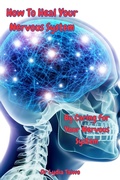 Cover: How To Heal Your Nervous System By Caring For Your Nervous System - Dr Lydia Taiwo