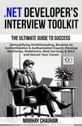 Cover: Net Developer's Interview Toolkit (Dot Net Interview Preparation, #3) - Nirbhay Chauhan