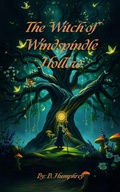 Cover: The Witch Of Windspindle Hollow - B. Humphrey