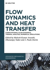 Enlarge image Cover: Flow Dynamics and Heat Transfer - De Gruyter