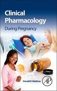 Abbildung von: Clinical Pharmacology During Pregnancy - Academic Press