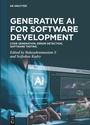 Cover: Generative AI for Software Development - De Gruyter