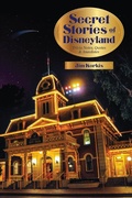 Cover: Secret Stories of Disneyland: Trivia Notes, Quotes, and Anecdotes - Theme Park Press