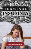 Cover: Terminal Insomnia: The Night's Silent Thief - Fleury Publication