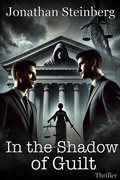 Cover: In the Shadow of Guilt: Thriller - eBook Media Publishing