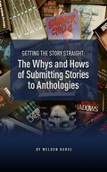 Cover: The Whys and Hows of Submitting Stories to Anthologies - Smart Rhino Publications