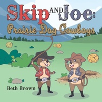Enlarge image Cover: Skip and Joe - WestBow Press