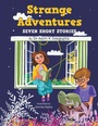 Cover: STRANGE ADVENTURES - AuthorHouse UK