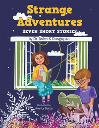 Enlarge image Cover: STRANGE ADVENTURES - AuthorHouse UK