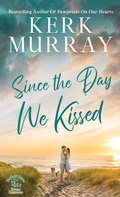 Cover: Since the Day We Kissed - Magnolia Press