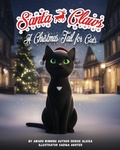 Cover: Santa Claws: A Christmas Tail for Cats - Denise Alicea