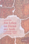 Cover: Ein Leben im Dienst der Seele - Peter Lang Verlag