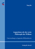 Cover: Augustinus als der erste Philosoph des Willens - Kovac, Dr. Verlag