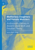 Cover: Motherless Daughters and Female Monsters - Palgrave Macmillan