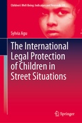 Cover: The International Legal Protection of Children in Street Situations - Springer