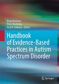 Cover: Handbook of Evidence-Based Practices in Autism Spectrum Disorder - Springer