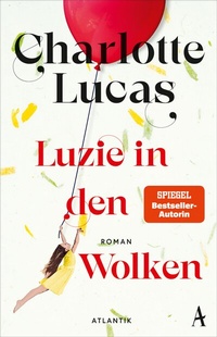 Abbildung von: Luzie in den Wolken - Atlantik Verlag