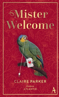 Abbildung von: Mister Welcome - Atlantik Verlag