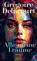 Cover: Alle meine Tr&auml;ume - Atlantik Verlag