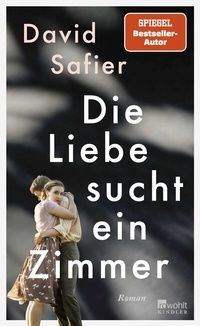 Abbildung von: Die Liebe sucht ein Zimmer - Kindler