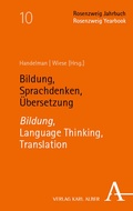 Cover: Bildung, Sprachdenken, &Uuml;bersetzung | Bildung, Language Thinking, Translation - Karl Alber Verlag