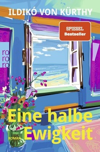 Abbildung von: Eine halbe Ewigkeit - Rowohlt Taschenbuch