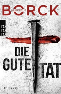Abbildung von: Die gute Tat - Rowohlt Taschenbuch