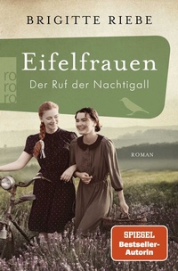Abbildung von: Eifelfrauen: Der Ruf der Nachtigall - Rowohlt Taschenbuch
