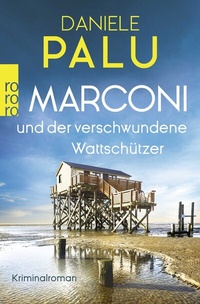 Abbildung von: Marconi und der verschwundene Wattschützer - Rowohlt Taschenbuch