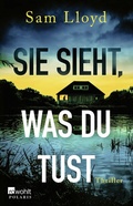 Cover: Sie sieht, was du tust - Rowohlt Taschenbuch