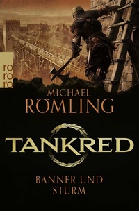 Abbildung von: Tankred: Banner und Sturm - Rowohlt Taschenbuch