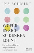 Abbildung von: Wofür es sich zu denken lohnt - Rowohlt Taschenbuch