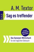 Cover: Sag es treffender - Rowohlt Taschenbuch
