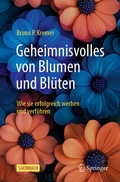 Cover: Geheimnisvolles von Blumen und Bl&uuml;ten - Springer