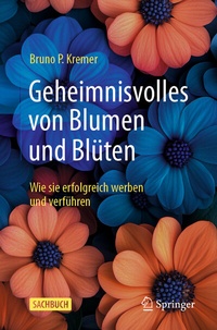 Abbildung von: Geheimnisvolles von Blumen und Blüten - Springer