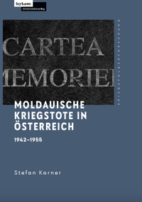 Abbildung von: Moldauische Kriegstote in Österreich - Leykam