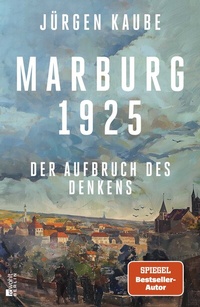Abbildung von: Marburg 1925 - Rowohlt Berlin