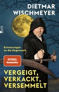 Cover: Vergeigt, verkackt, versemmelt - Rowohlt Berlin