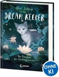 Cover: Dream Keeper (Band 2) - Das B&uuml;ndnis der Zwillingssterne - Loewe