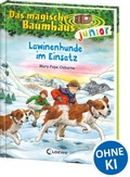 Cover: Das magische Baumhaus junior (Band 40) - Lawinenhunde im Einsatz - Loewe
