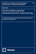 Cover: Die Durchf&uuml;hrung einer verbandsinternen Untersuchung - Nomos