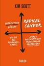 Bild: Radical Candor - Authentisch führen - Vahlen