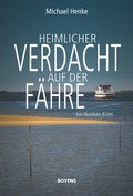 Cover: Heimlicher Verdacht auf der F&auml;hre - Boyens Buchverlag GmbH & Co. KG