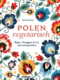 Abbildung von: Polen vegetarisch - Stiebner